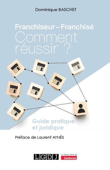 Franchiseur - franchisé : comment réussir ? - Image principale