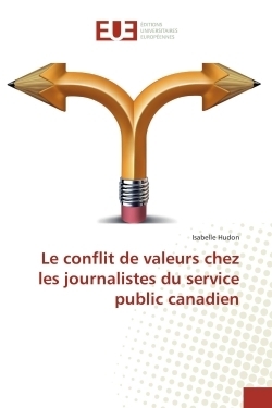 Le conflit de valeurs chez les journalistes du service public canadien - Image principale