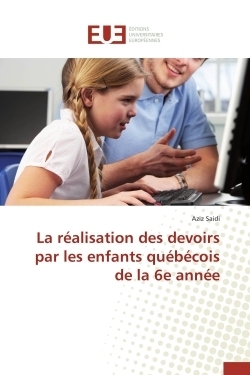 La réalisation des devoirs par les enfants québécois de la 6e année - Image principale