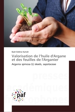 Valorisation de l'huile d'argane et des feuilles de l'arganier - Image principale