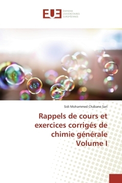 Rappels de cours et exercices corrigés de chimie générale volume i - Image principale