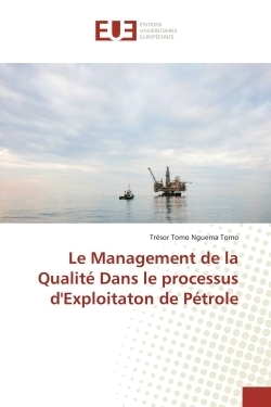 Le management de la qualité dans le processus d'exploitaton de pétrole - Image principale
