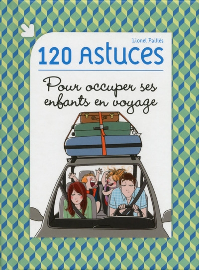120 astuces pour occuper ses enfants en voyage - Image principale