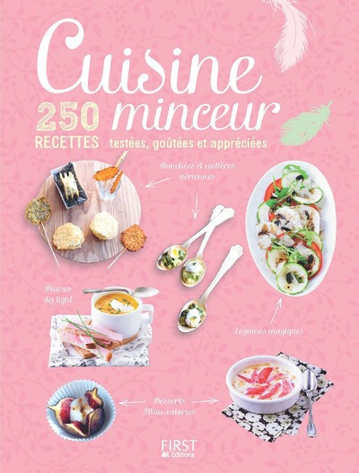 Cuisine minceur - 250 recettes testées, goûtées et appréciées - Image principale