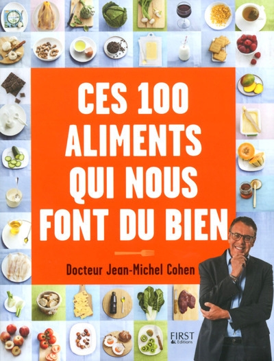 Ces 100 aliments qui nous font du bien - Image principale