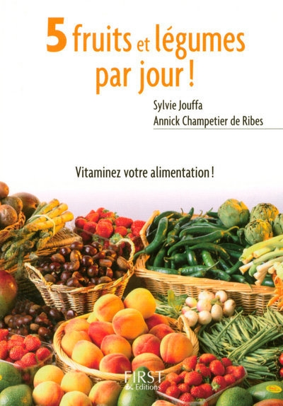 Le petit livre de - 5 fruits et légumes par jour ! - Image principale
