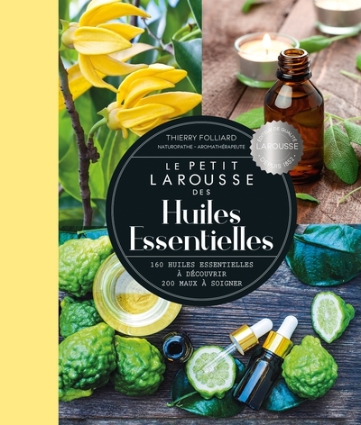 Petit larousse des huiles essentielles - Image principale