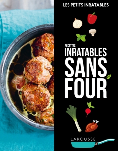 Recettes inratables sans four - Image principale