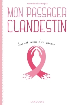 Mon passager clandestin - journal intime du cancer du sein - Image principale