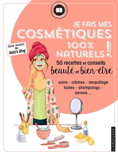Je fais mes cosmétiques 100 % naturels ! - Image principale