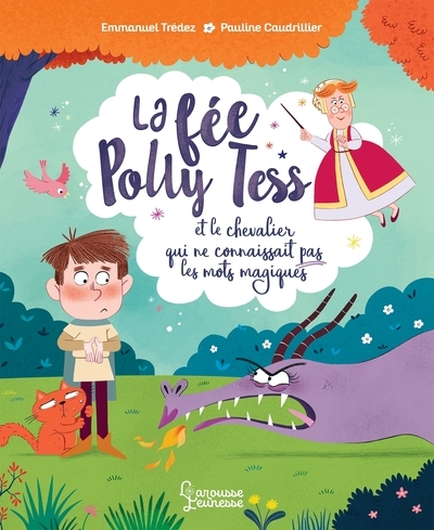 La fée polly tess et le chevalier qui ne connaissait pas les mots magiques - Image principale
