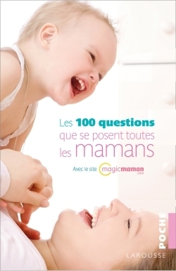 Les 100 questions que se posent toutes les mamans - Image principale