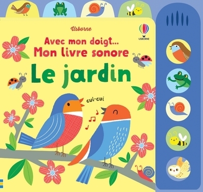 Le jardin - avec mon doigt... mon livre sonore - Image principale