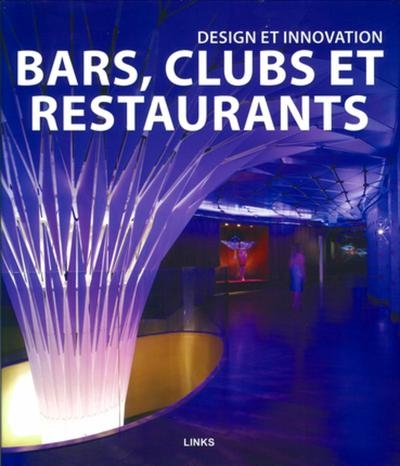 Design et innovation : bars, clubs et restaurants - Image principale