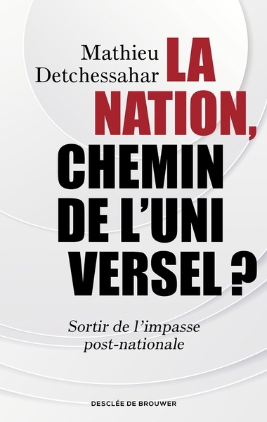 La nation, chemin de l'universel ? - Image principale