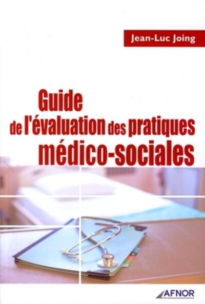 Guide de l'évaluation des pratiques médico-sociales - Image principale