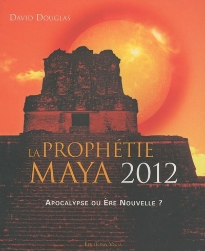 La prophetie maya 2012 - Image principale