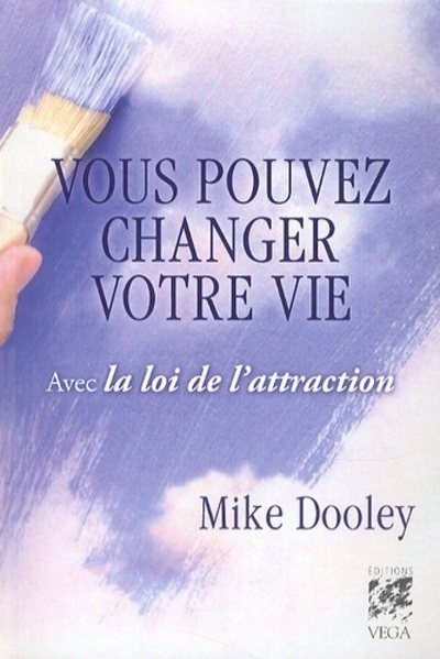 Vous pouvez changer votre vie avec la loi de l'attraction - Image principale