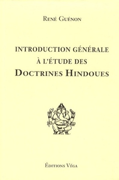 Introduction générale à l'étude des doctrines hindoues - Image principale