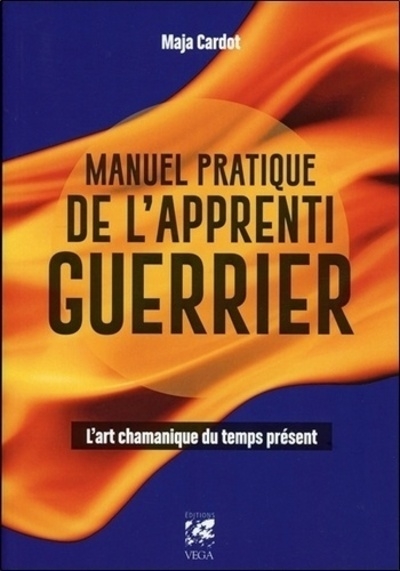 Manuel pratique de l'apprenti guerrier - l'art chamanique du temps présent - Image principale