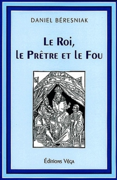Le roi, le prêtre et le fou - Image principale