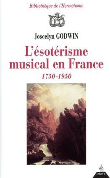 L'ésotérisme musical en france 1750-1950 - Image principale
