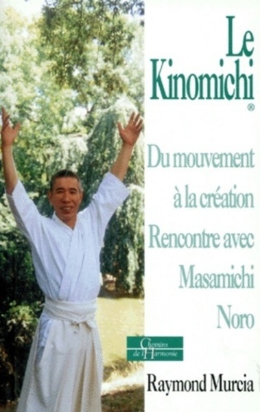 Le kinomichi - du mouvement à la création rencontre avec masamichi noro - Image principale