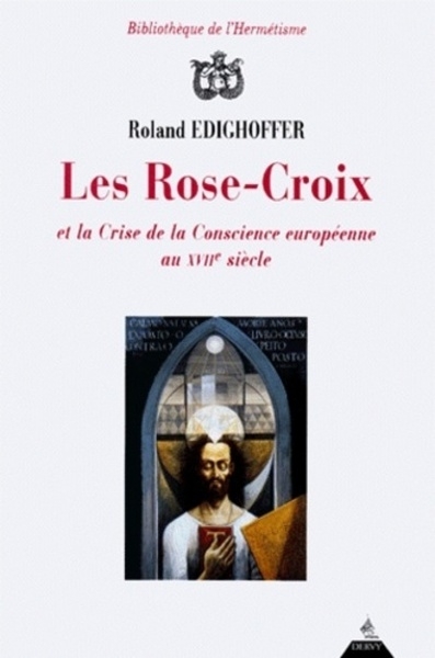 Les rose-croix et la crise de conscience européenne au xviième siècle - Image principale