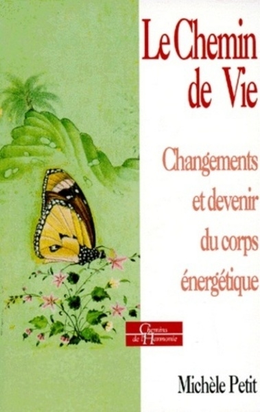Le chemin de vie - changements et devenir du corps énergétique - Image principale