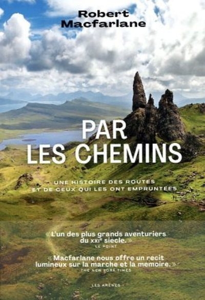 Par les chemins - une histoire des routes et de ceux qui les ont empruntées - Image principale