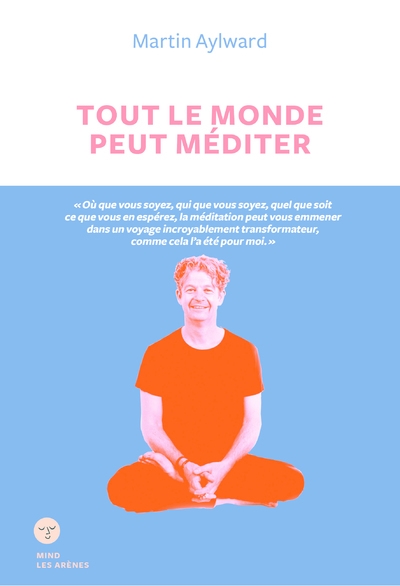 Tout le monde peut méditer - Image principale