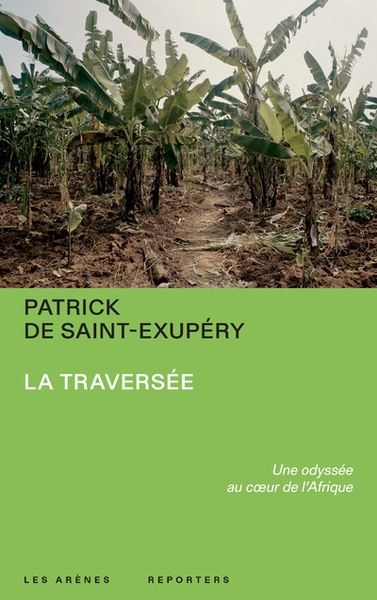 La traversée - une odyssée au coeur de l'afrique - Image principale