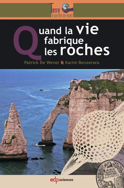 Quand la vie fabrique les roches - Image principale