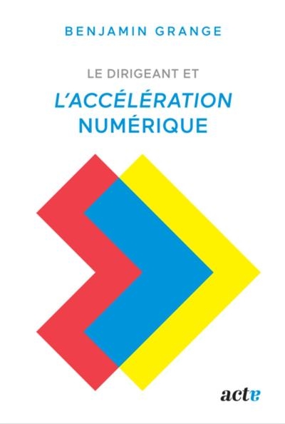 Le dirigeant et l'accélération numérique - Image principale