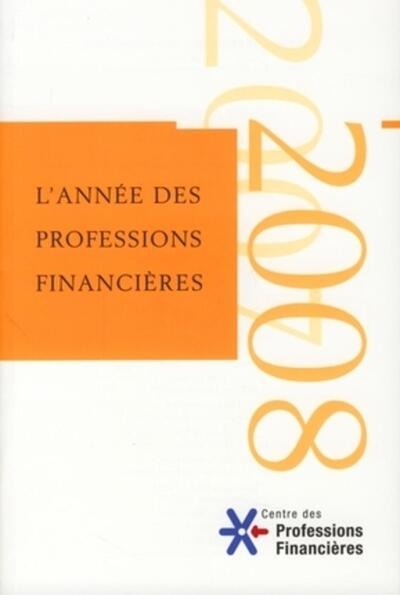 L'année des professions financières 2008 - Image principale