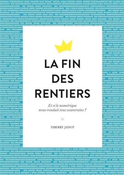 La fin des rentiers - Image principale