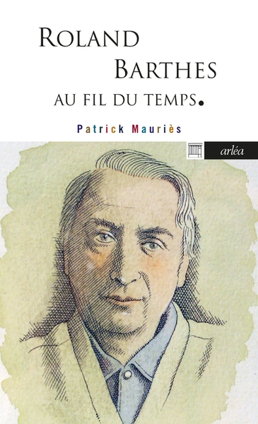 Roland barthes - au fil du temps - Image principale