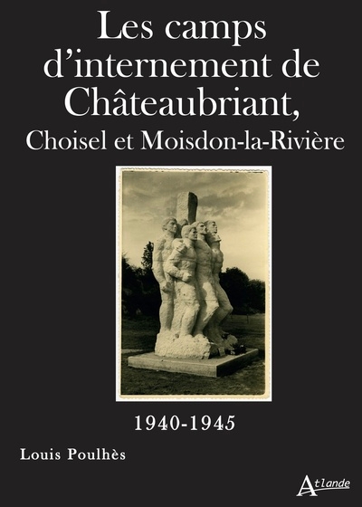 Les camps d'internement de châteaubriant - Image principale