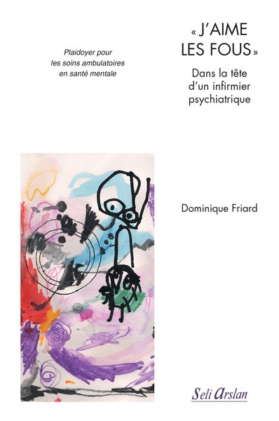 "j'aime les fous" - dans la tête d'un infirmier psychiatrique - Image principale