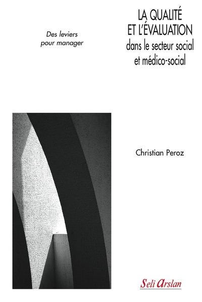 La qualité et l'évaluation dans le secteur social et médico-social - Image principale