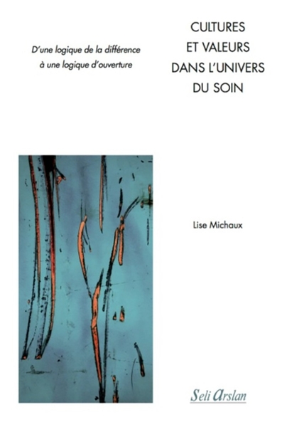 Cultures et valeurs dans l'univers du soin - Image principale