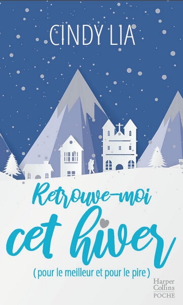Retrouve-moi cet hiver (pour le meilleur et pour le pire) - Image principale