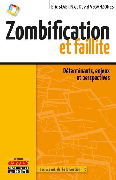 Zombification et faillite : déterminants, enjeux et perspectives - Image principale