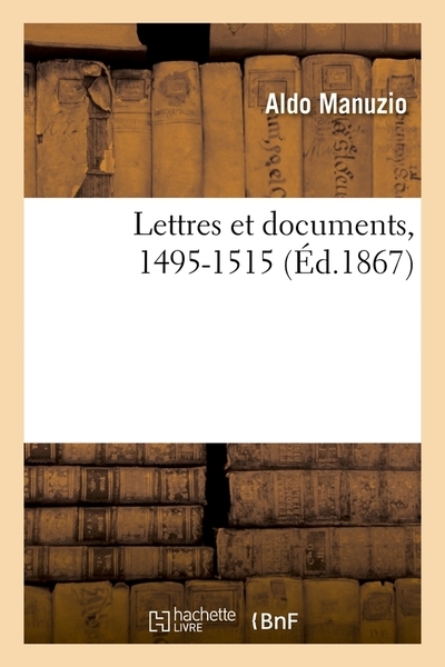 Lettres et documents, 1495-1515 (éd.1867) - Image principale