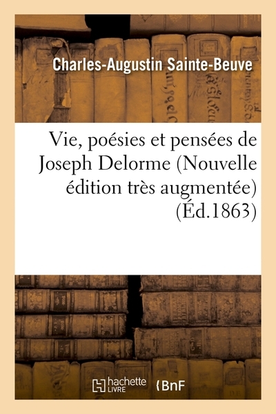 Vie, poésies et pensées de joseph delorme (nouvelle édition très augmentée) (éd.1863) - Image principale