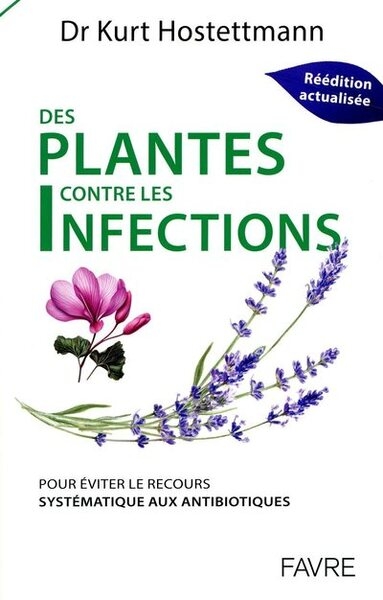 Plantes contre les infections - pour éviter le recours systèmatique aux antibiotiques - Image principale