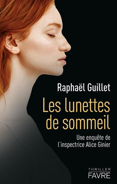 Les lunettes de sommeil - une enquête de l'inspectrice alice ginier - Image principale