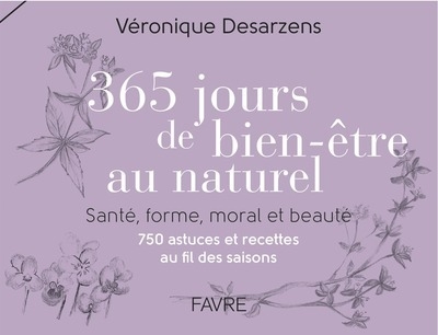 365 jours bien-être au naturel - santé, forme, moral et beauté - Image principale