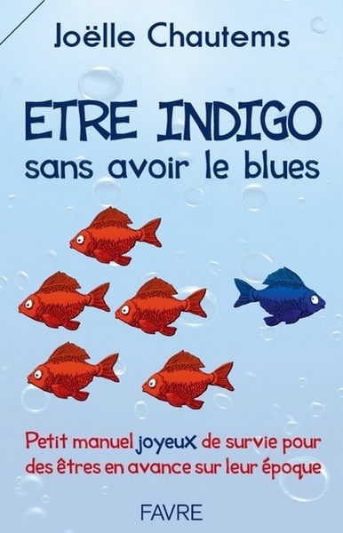 Etre indigo sans avoir le blues - Image principale
