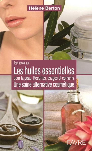 Les huiles essentielles pour la peau - une saine alternative cosmétique - Image principale